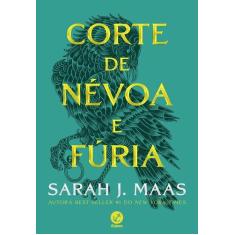 Livro - Corte de névoa e fúria (Vol. 2 Corte de espinhos e rosas) - Ga