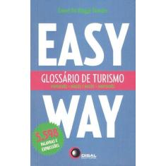 Livro - Glossário De Turismo Port/Ing - Ing/Port - Easy Way