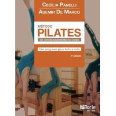 Livro Método Pilates De Condicionamento Do Corpo - Phorte