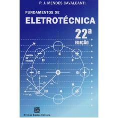 Fundamentos De Eletrotécnica - 22Ed/15 - Freitas Bastos