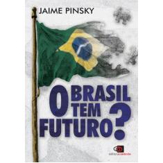 Livro - O Brasil tem futuro?