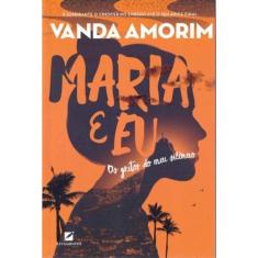 Maria e Eu