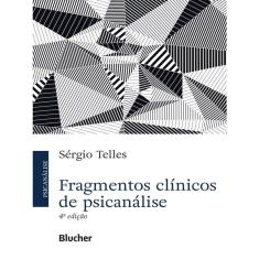 Fragmentos Clínicos De Psicanálise