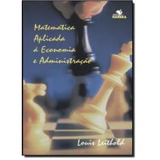 Matemática Aplicada À Economia E Administração - Editora Harbra Ltda