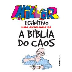 Millor Definitivo - Uma Antologia De A Biblia Do Caos - Pocket