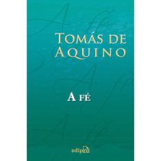 Livro - Tomás de Aquino - A Fé