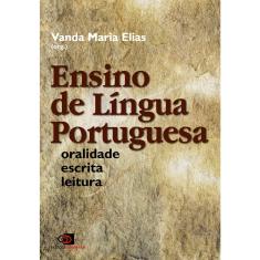 Livro - Ensino de língua portuguesa: oralidade, escrita, leitura