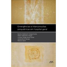Livro Emergências e interconsultas psiquiátricas... - Eduel