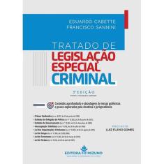 Tratado de Legislação Especial Criminal 3ª Edição - Editora Mizuno
