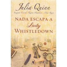Livro Nada Escapa A Lady Whistledown