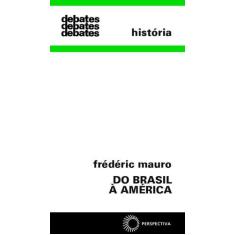 Livro - Do Brasil A América