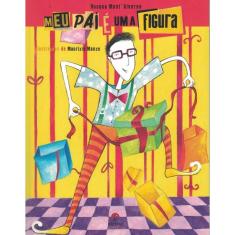 Meu Pai E Uma Figura