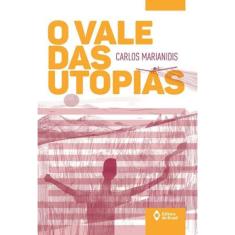 O Vale Das Utopias