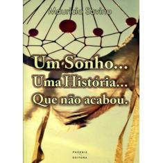 Um Sonho... Uma História... Que Não Acabou., 3