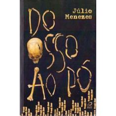 Do Osso ao Pó - EDITORA DRACO, 3