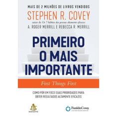 Primeiro o mais importante