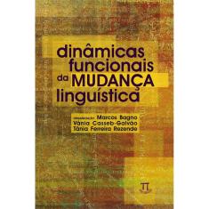 Livro Dinâmicas Funcionais Da Mudança Linguística