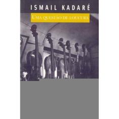 Uma Questão De Loucura