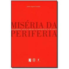 Livro - Miseria Da Periferia