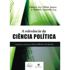 A Relevância da Ciência Politica. Comentários à Contribuição de Olavo Brasil de Lima Jr.