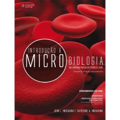 Introducao A Microbiologia - Uma Abordagem Baseada Em Estudos De Casos