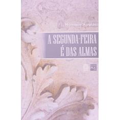 A segunda-feira é das almas