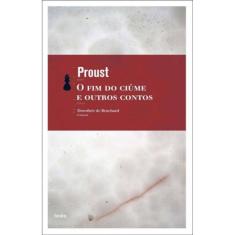 O Fim Do Ciúme E Outros Contos