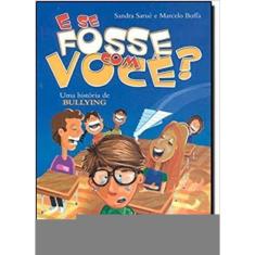 E Se Fosse Com Você?