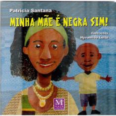 Livro Minha Mãe É Negra Sim