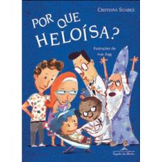 Por Que Heloísa?