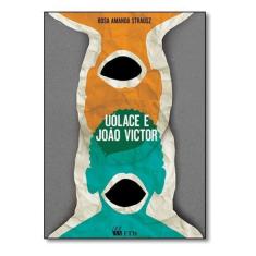 Uólace e João Victor