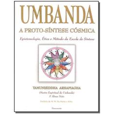 Umbanda - a Proto-síntese Cósmica