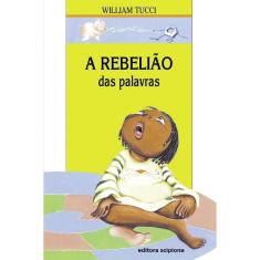 Livro - A rebelião das palavras