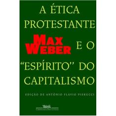 Livro - A Ética Protestante E O ''Espírito'' Do Capitalismo
