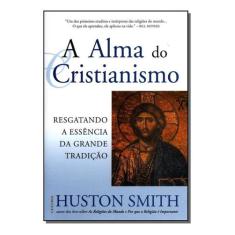 Livro - A Alma do Cristianismo