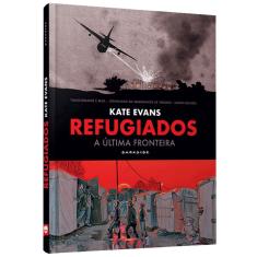 Refugiados: A Última Fronteira - 1ª Ed.