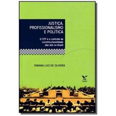 Justica, Profissionalismo E Politica - Fgv