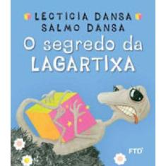 O segredo da lagartixa - FTD**