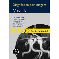Livro - Diagnóstico por Imagem: Vascular