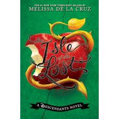 The Isle of the Lost: A Descendants Novel: 1