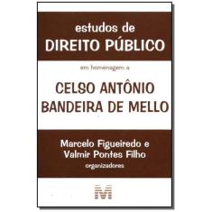 Livro - Estudos de direito público: em homenagem a Celso Antônio Bande