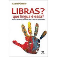 Libras, que língua é essa - PARABOLA