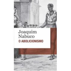 Livro - O abolicionismo - Ed. Bolso