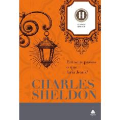 Em Seus Passos O Que Faria Jesus