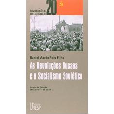 As Revoluções Russas e o socialismo soviético