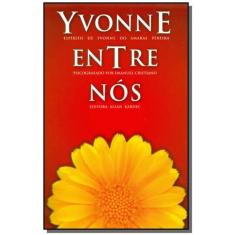 Yvonne Entre Nos - Allan Kardec