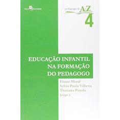Educação Infantil na Formação do Pedagogo