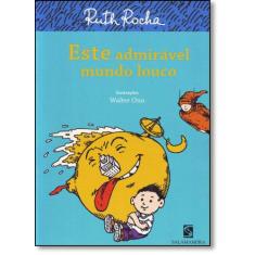 Livro - Este admirável mundo louco