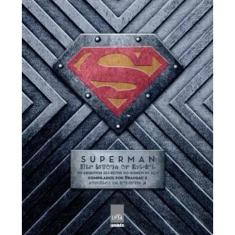 Superman: Os Arquivos Secretos Do Homem De Aco