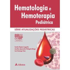 Livro - Hematologia E Hemoterapia Pediátrica Spsp